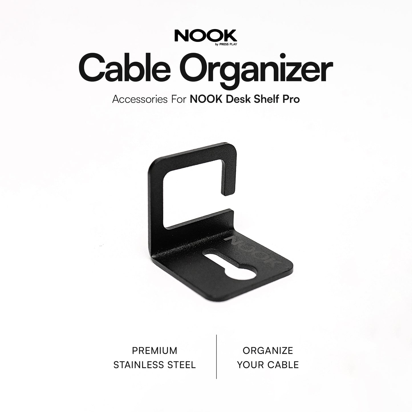 CABLE ORGANIZER for NOOK Desk Shelf Pro