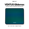 VENTUS Glidemax Super Speed Gaming Mousepad